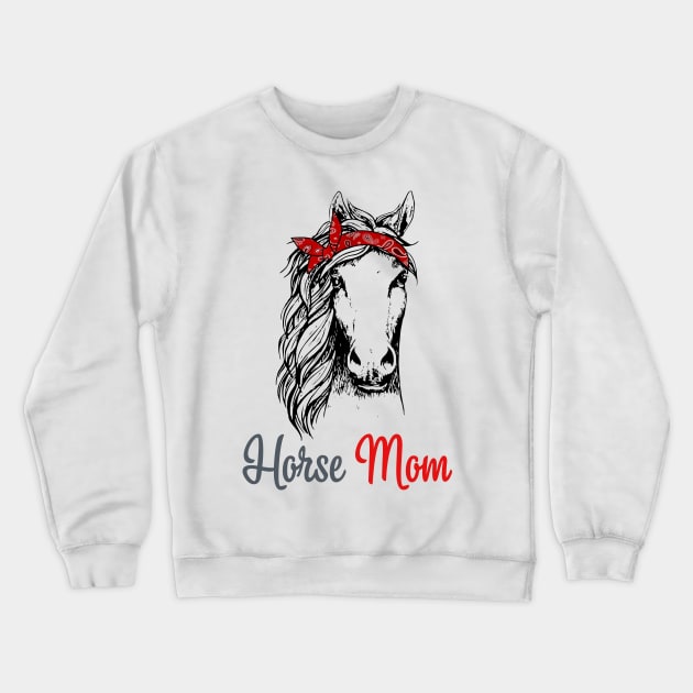 Horse Mom Mothers Day Gifts Crewneck Sweatshirt by heryes store